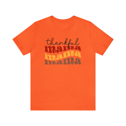 Thankful Mama Thanksgiving Tshirt