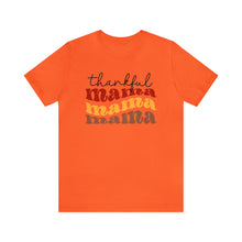 Load image into Gallery viewer, Thankful Mama Thanksgiving Tshirt
