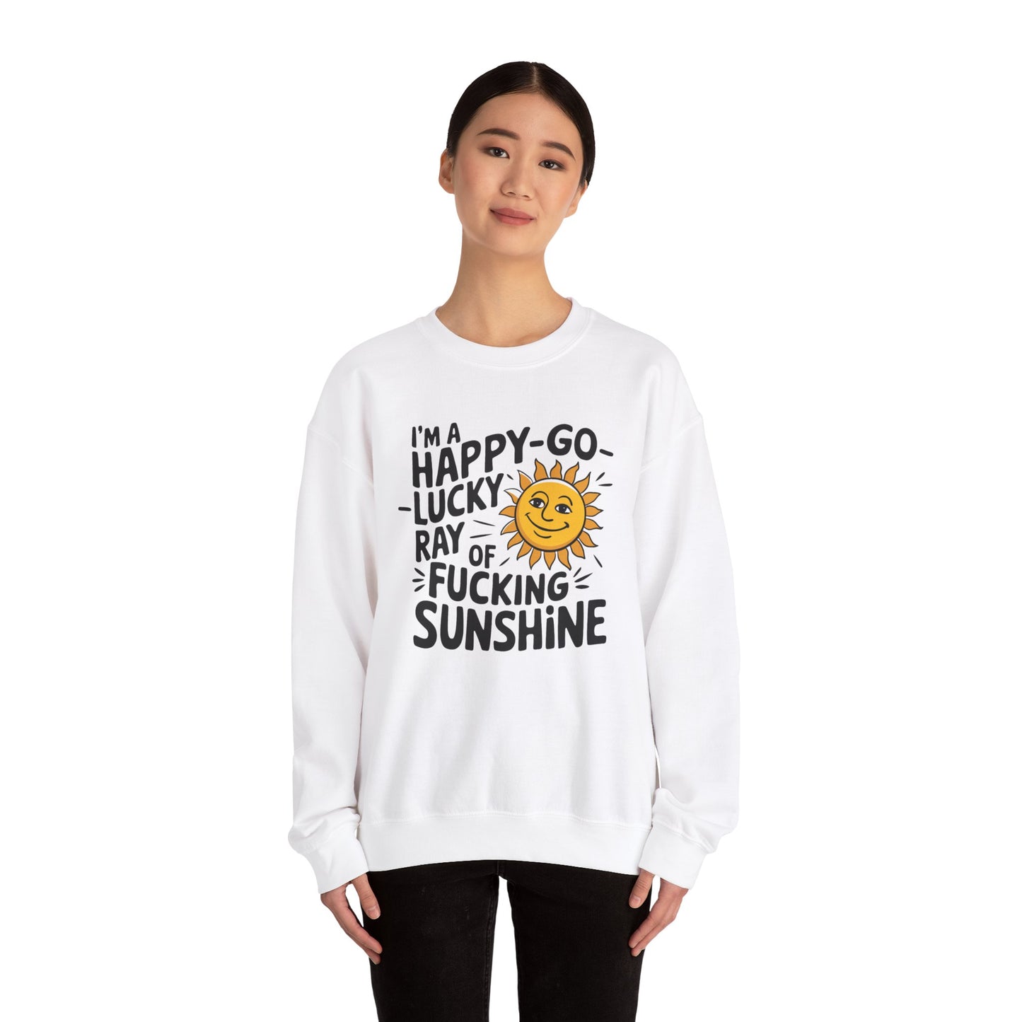 Happy Go Lucky Ray of Sunshine Sweatshirt