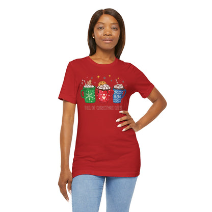 Full of Christmas Cheer Holiday TShirt