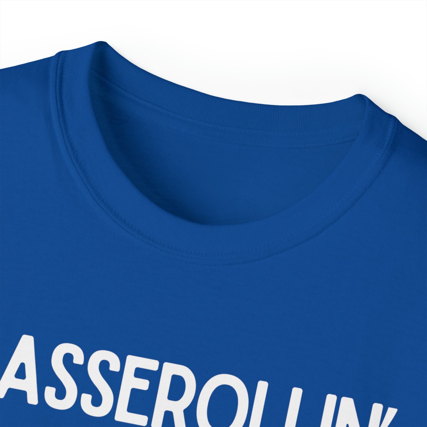 Casserollin' with My Homies Unisex TShirt