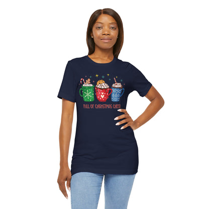 Full of Christmas Cheer Holiday TShirt