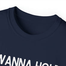 Load image into Gallery viewer, I Wanna Hold Your Ham Unisex TShirt
