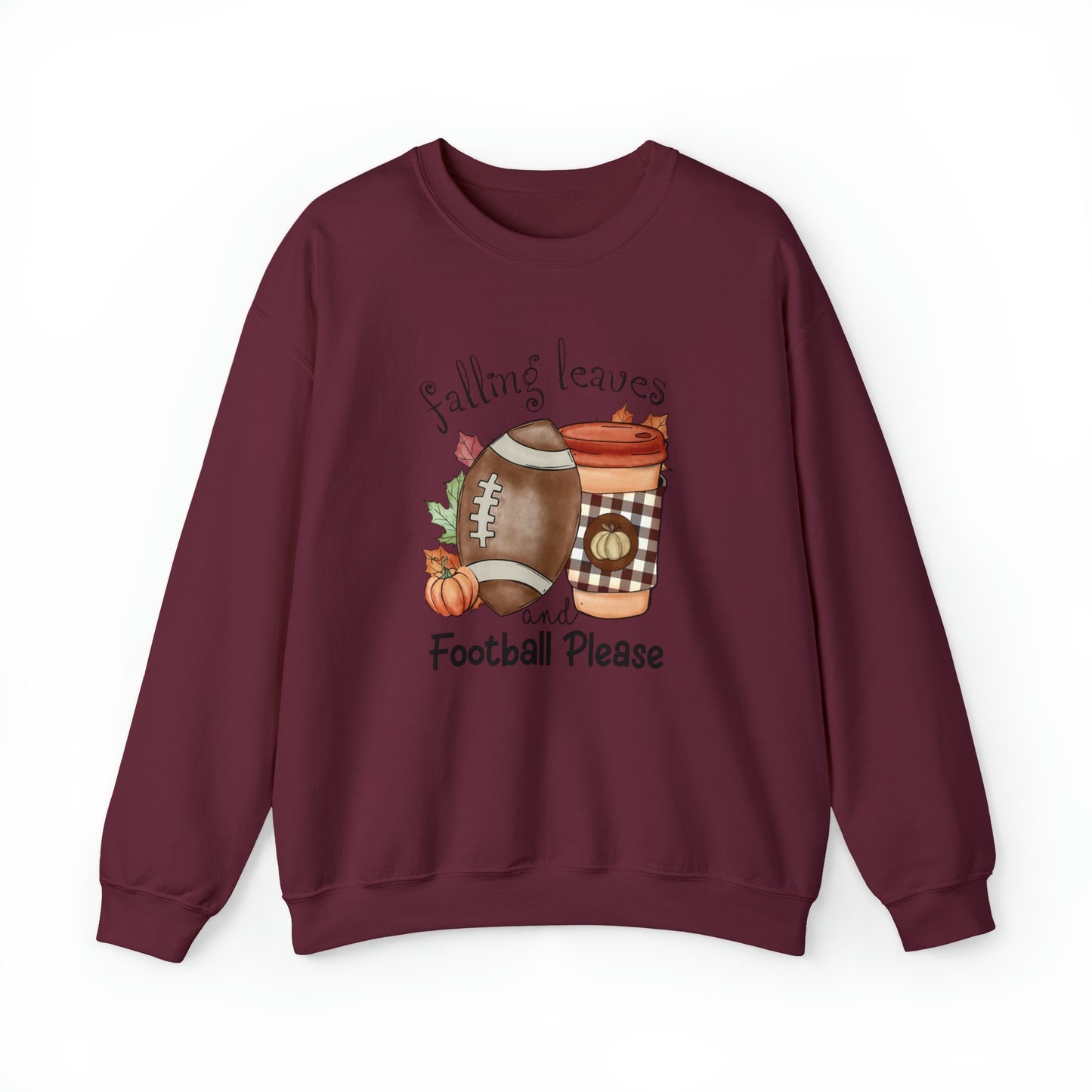 Falling Leaves & Football Please Sweatshirt