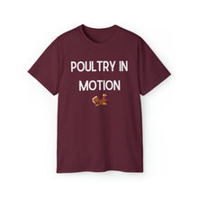 Load image into Gallery viewer, Poultry in Motion Unisex TShirt
