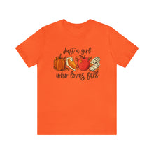 Load image into Gallery viewer, Just a Girl Who Loves Fall Bella Canvas 3001 Tshirt
