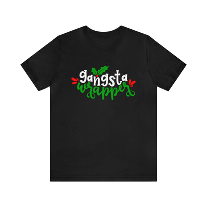 Gangsta Wrapper HolidayTShirt