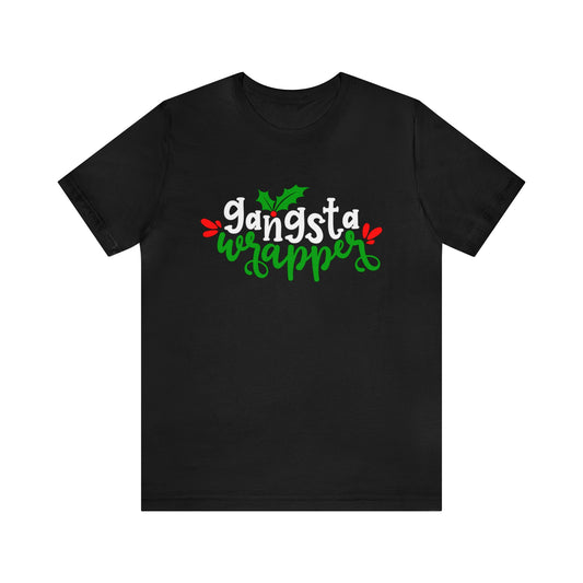 Gangsta Wrapper HolidayTShirt