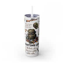 Load image into Gallery viewer, Hunting Life 20oz Skinny Tumbler with Straw
