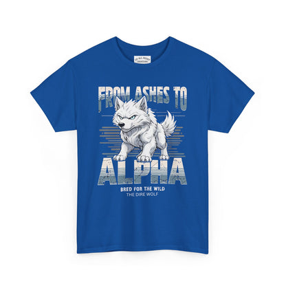 T-Shirt Dire Wolf Hybrid Tee From Ashes to Alpha Shirt for Sci-Fi fans lovers Gift for Direwolf fans Fantasy Shirt