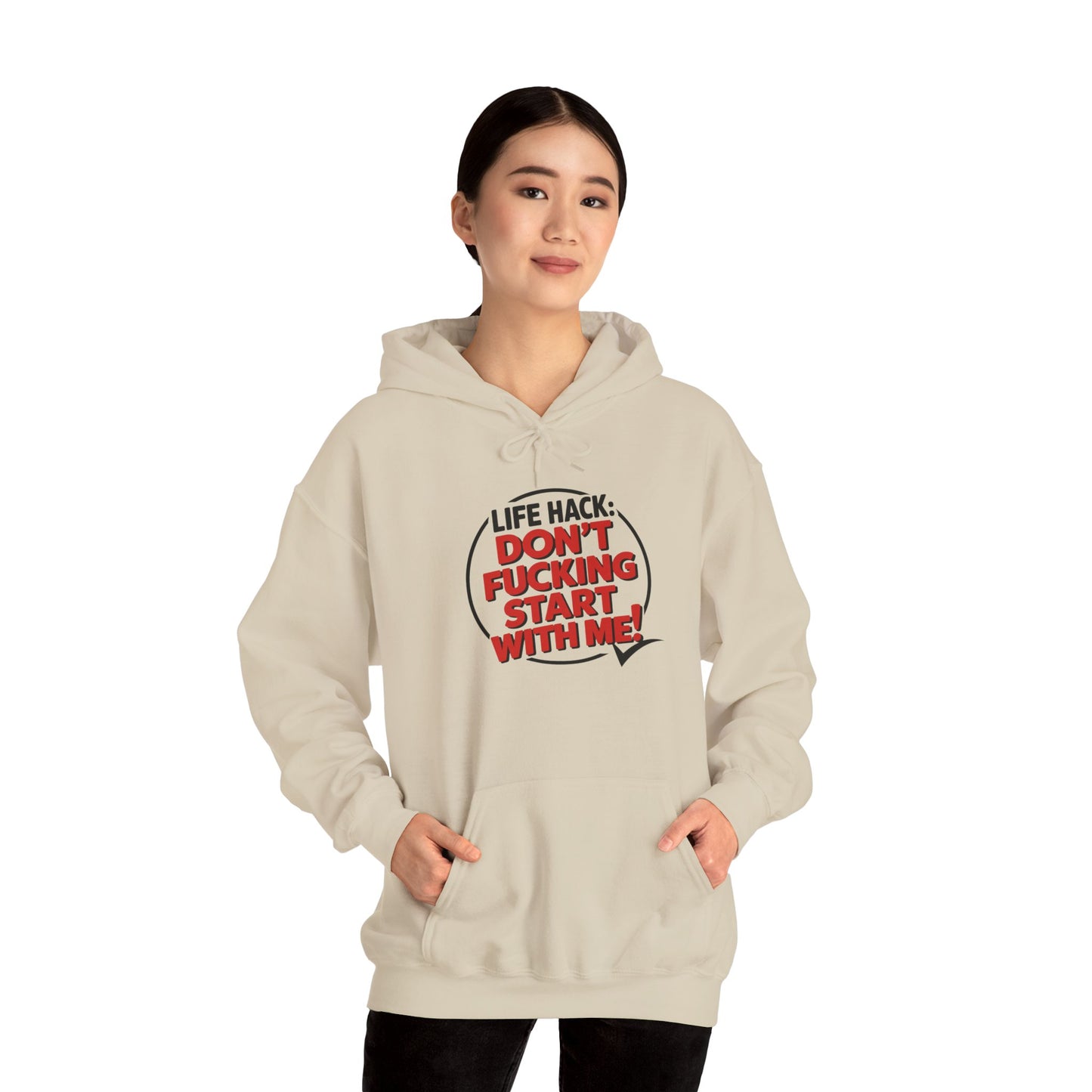 Don't F'ing Start with Me Funny Hooded Sweatshirt