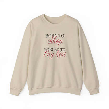 Born to Shop Sweatshirt