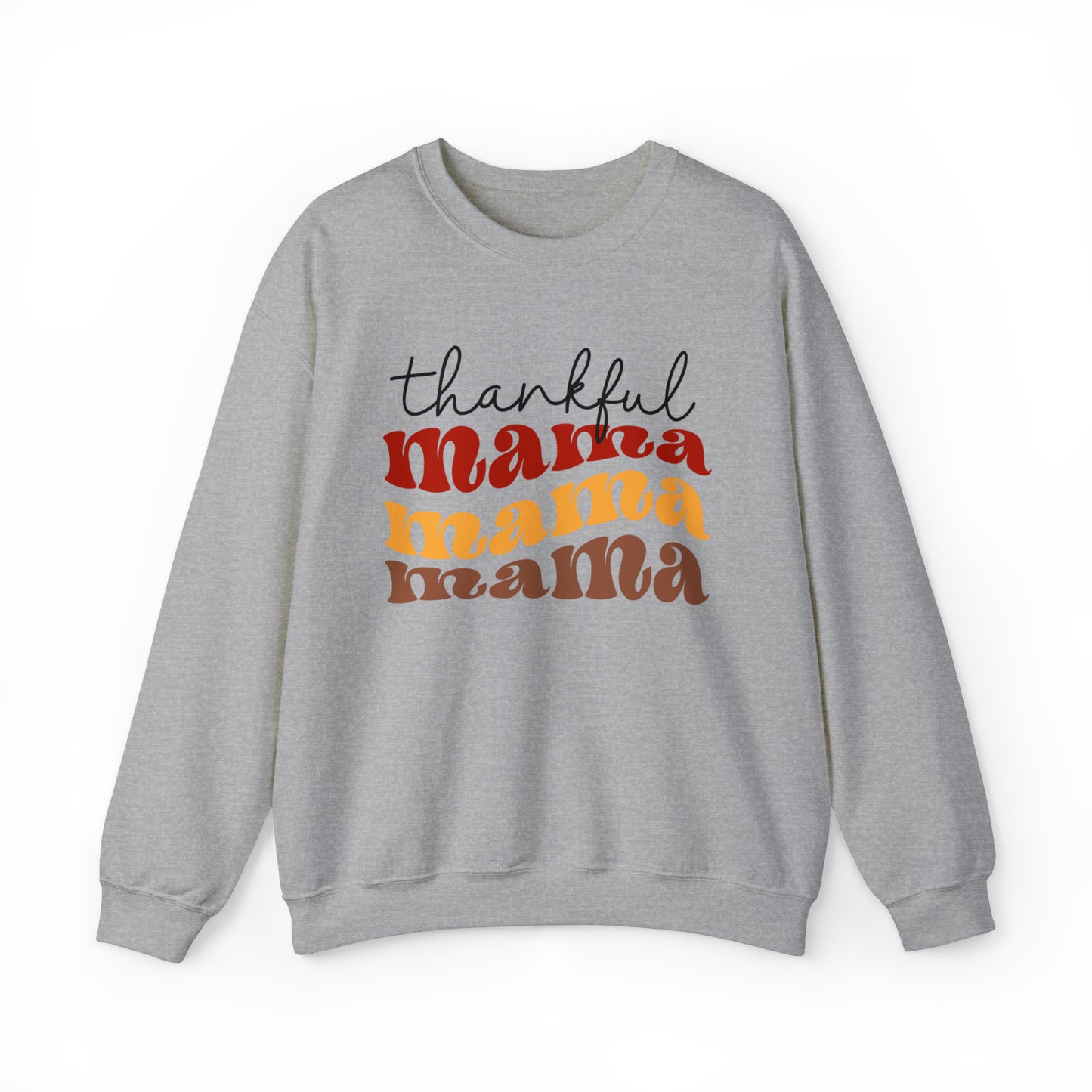 Thankful Mama Thanksgiving Sweatshirt