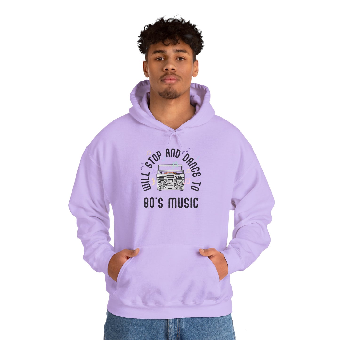 Will Stop and Dance to 80's Music Hoodie Sweatshirt