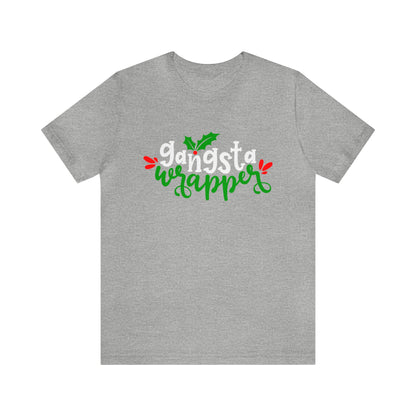 Gangsta Wrapper HolidayTShirt