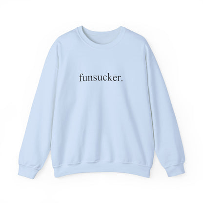 Sweatshirt Funsucker Introvert Anti-Social Crewneck Sweatshirt