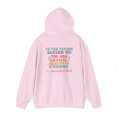 You Matter Person Behind Me Hooded Sweatshirt