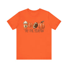 Load image into Gallery viewer, Tis The Season - Fall Celebration Tee
