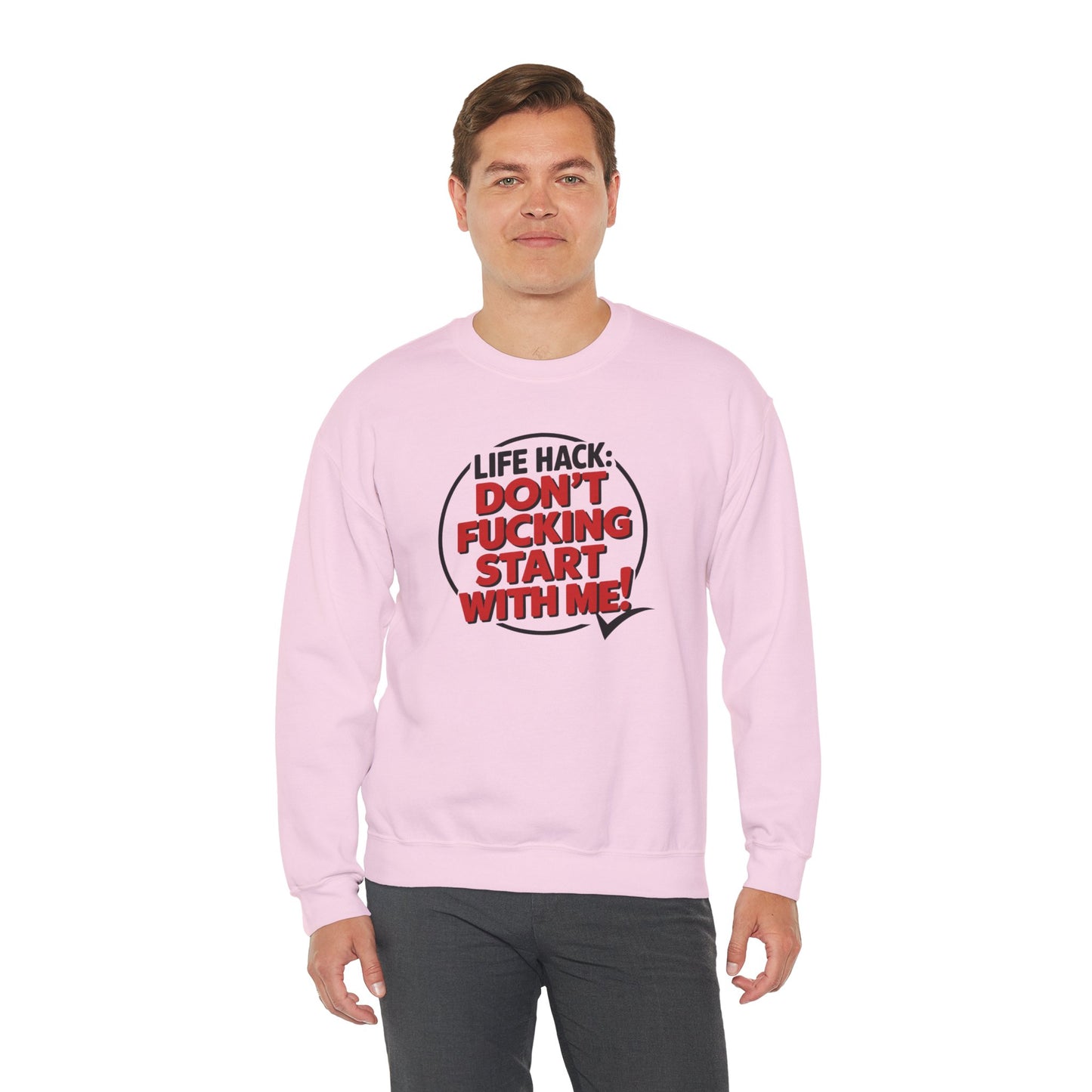 Funny Don't F'ing Start with Me Sweatshirt