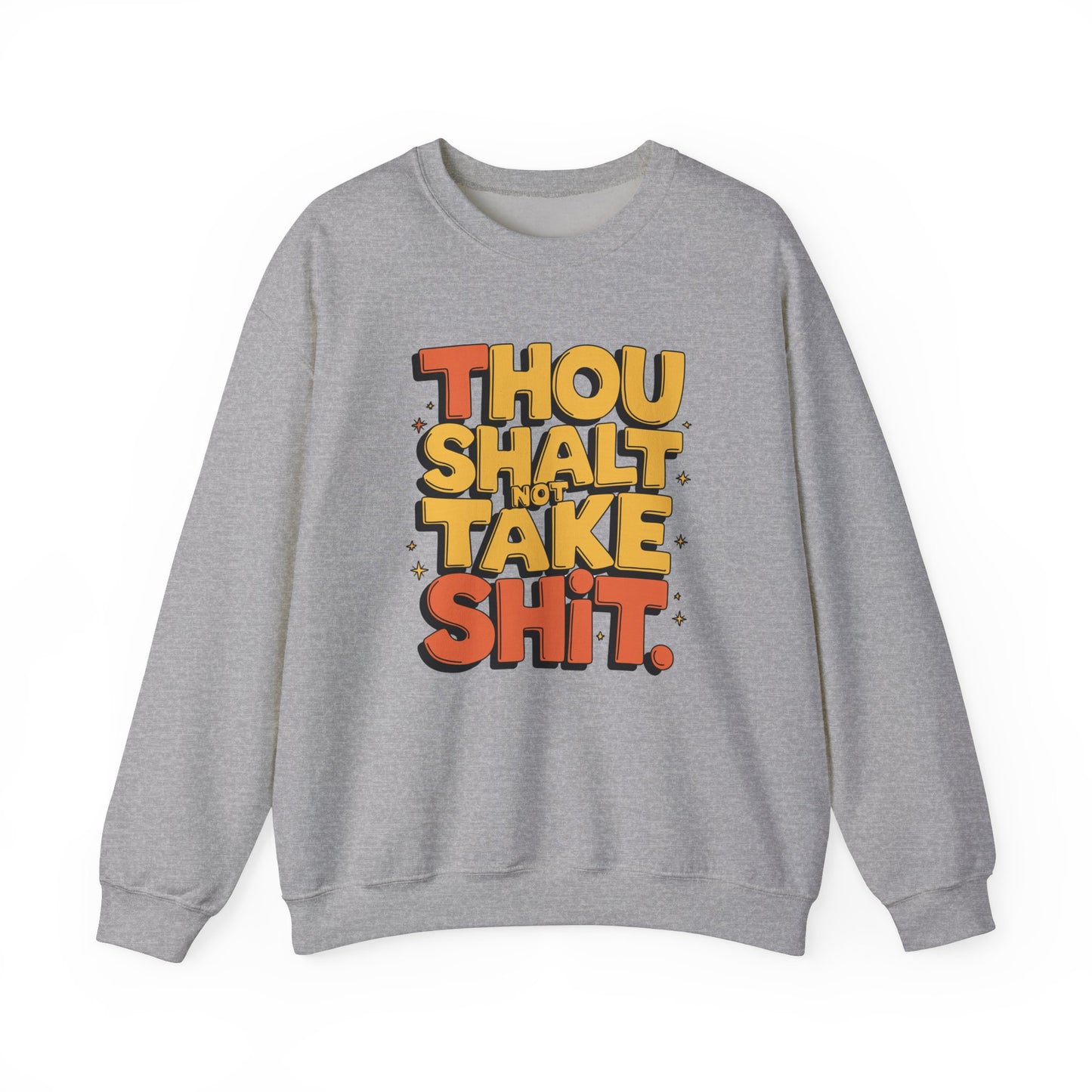 Funny Unisex Sweatshirt - Thou Shall Not Design